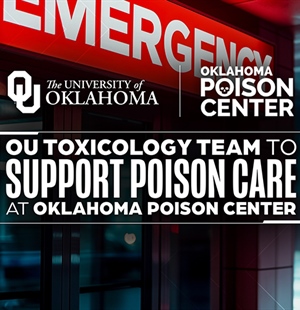 OU Emergency Medicine Assumes Medical Direction of Oklahoma Poison Center
